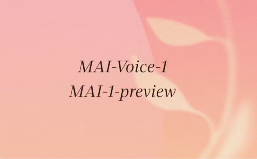 微软推出其首款自研 AI 模型：MAI-Voice-1 秒级生成音频，MAI-1-preview 剑指 Copilot 文本场景